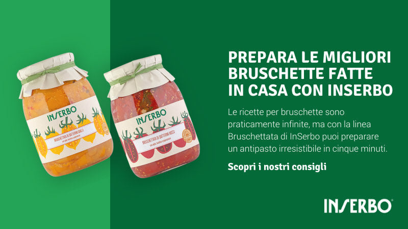 Prepara le migliori bruschette fatte in casa con Inserbo