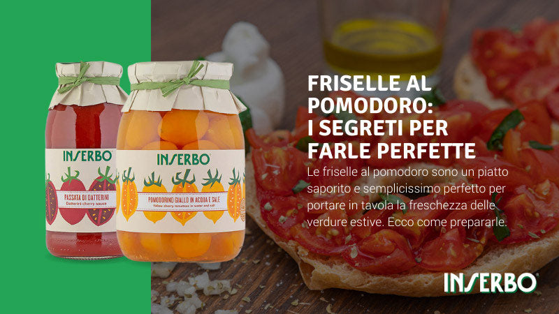 Friselle al pomodoro: i segreti per farle perfette